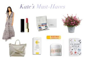 kate's must-haves