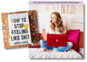 Andrea Owen, How To Stop Feeling Like Shit